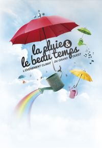 La Pluie & Le Beau Temps. Du 25 au 27 septembre 2015 à RENNES. Ille-et-Vilaine.  09H00